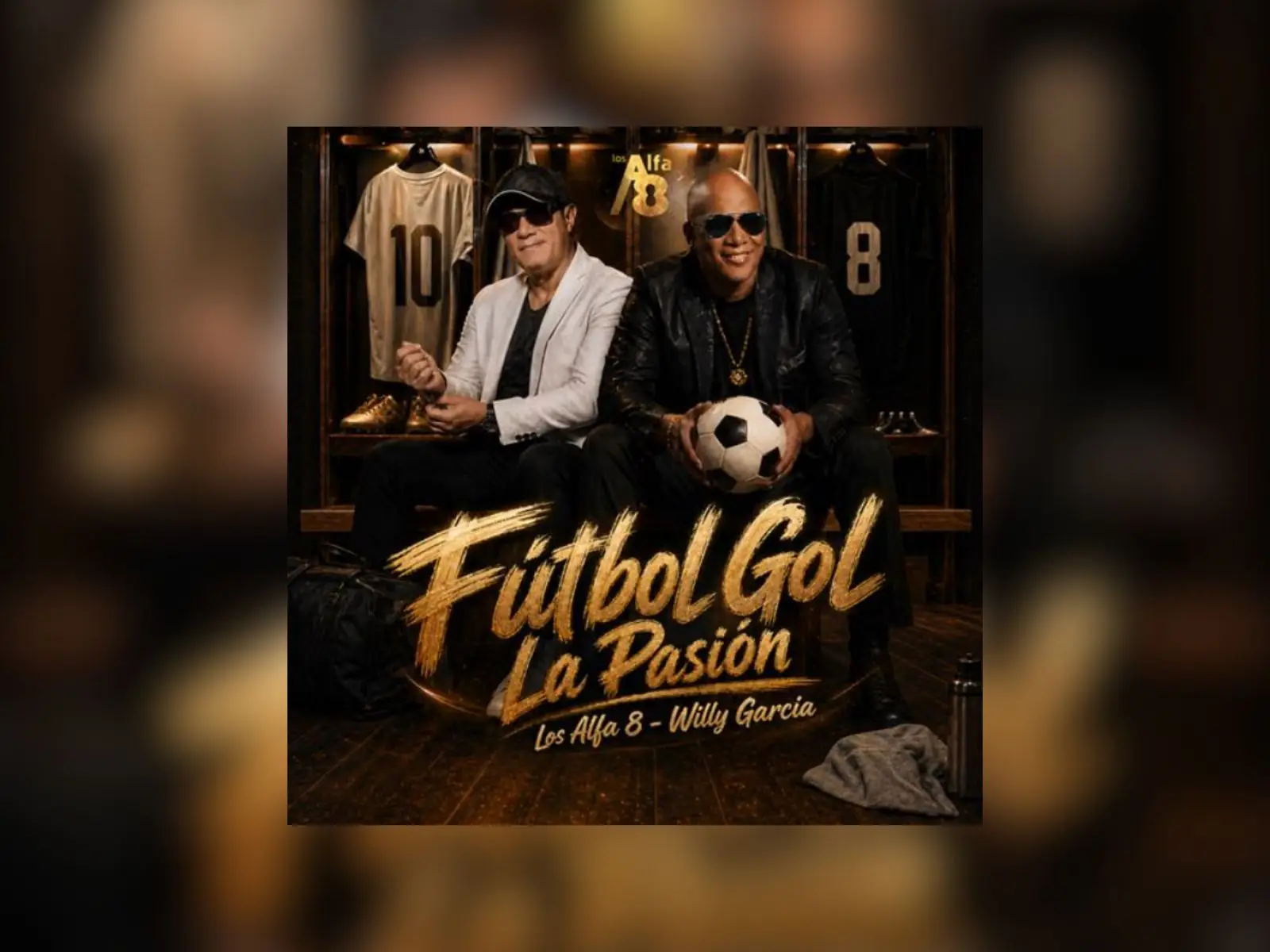 LOS ALFA 8 y Willy García lanzan “Futbol Gol La Pasión”, homenaje salsero al fútbol