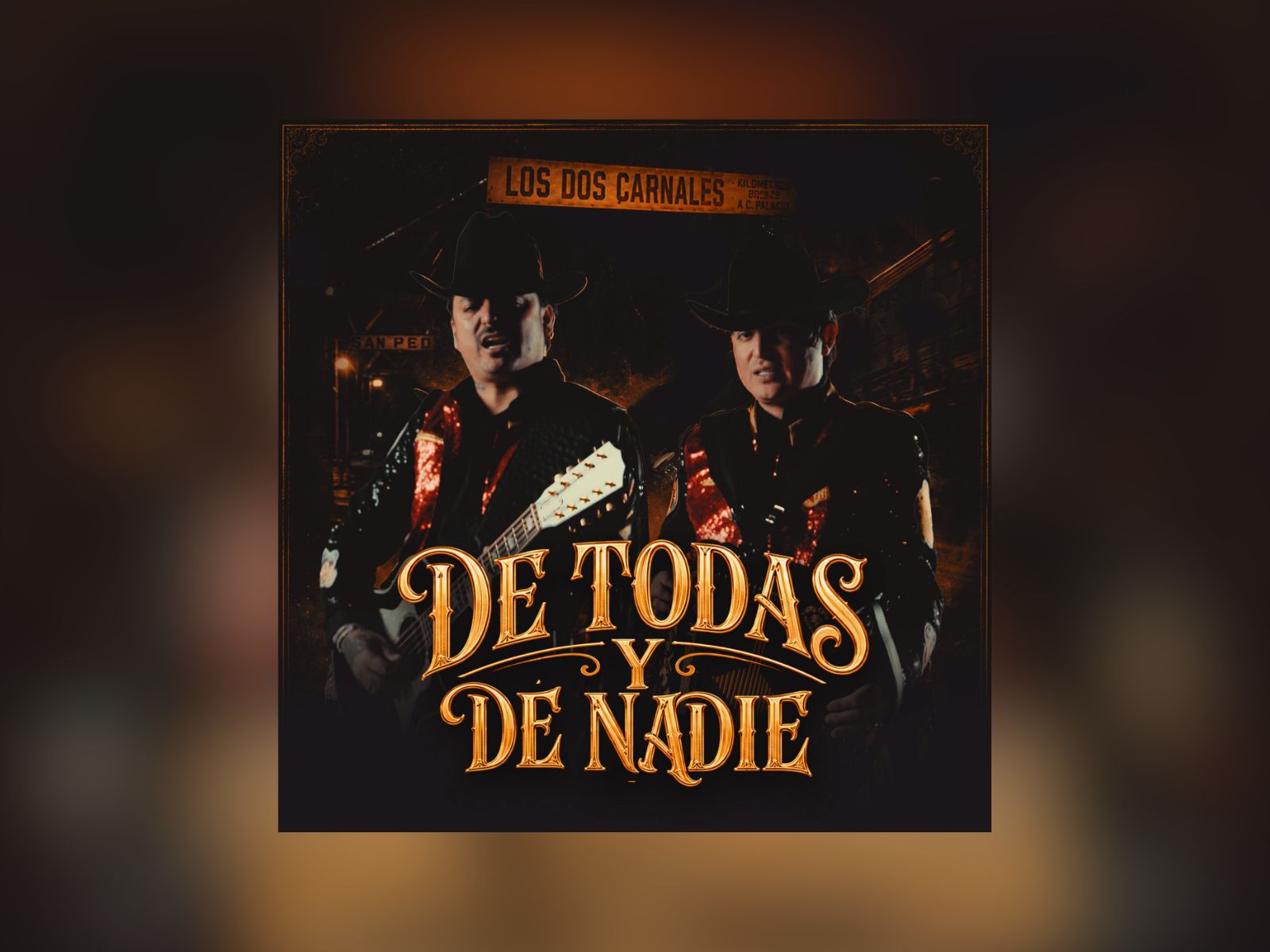 Los Dos Carnales siguen reinando en Colombia con “De Todas y de Nadie”